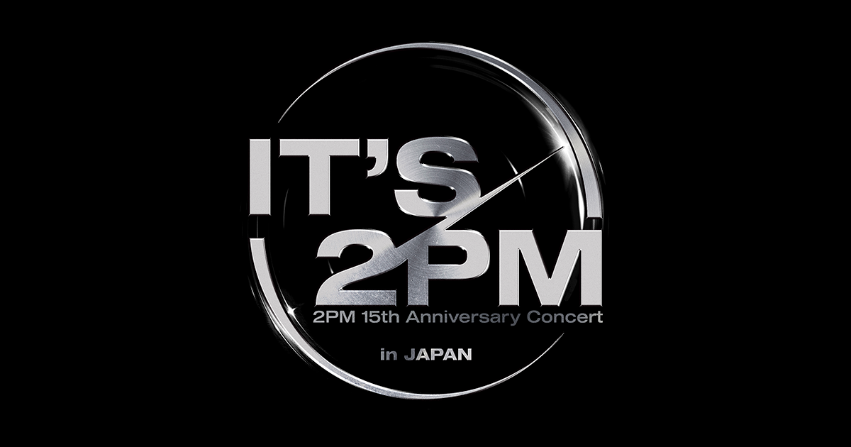 2PM 15th Anniversary Concert It s 2PM In JAPAN Special Site