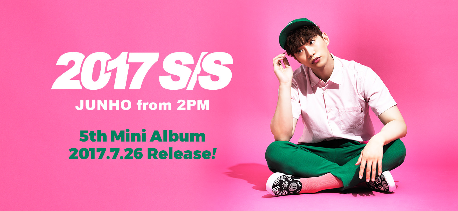 JUNHO(From 2PM)｜ 5th Mini Album「2017 S/S」Special Site