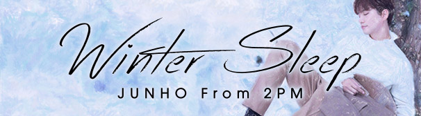 JUNHO (From 2PM) 6th Mini Album「Winter Sleep」